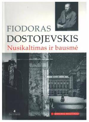 Nusikaltimas ir bausmė by Fyodor Dostoevsky