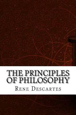 The Principles of Philosophy by René Descartes