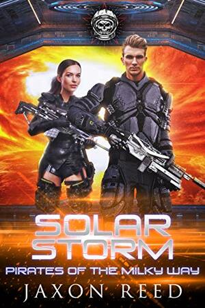 Solar Storm by Jaxon Reed