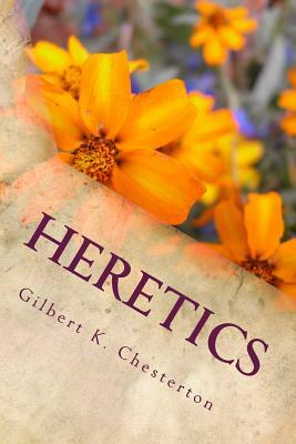 Heretics by G.K. Chesterton