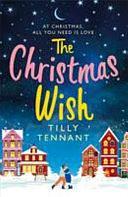 Christmas Wish by Tilly Tennant, Tilly Tennant