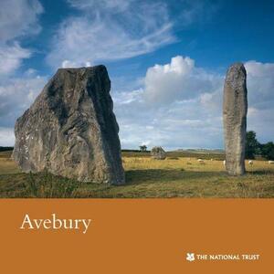 Avebury: Monuments and Landscape: Wiltshire: A Souvenir Guide by National Trust, Rosamund Cleal