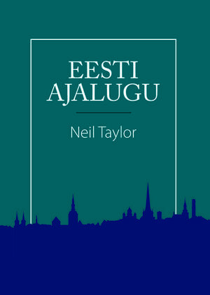 Eesti ajaugu by Neil Taylor