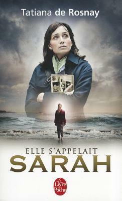 Elle s'Appelait Sarah - Édition Film 2010 by Tatiana De Rosnay