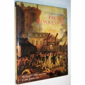 Voices of the French Revolution by Richard Cobb, Colin Jones