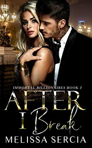 After I Break by Melissa Sercia