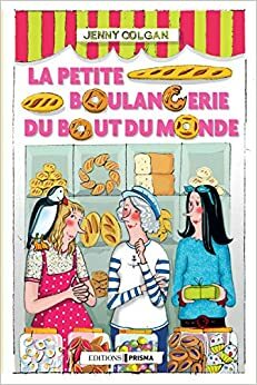 La petite boulangerie du bout du monde by Jenny Colgan