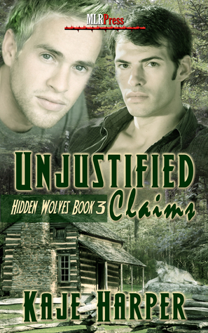 Unjustified Claims by Kaje Harper