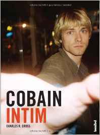 Kurt Cobain Intim by Henning Dedekind