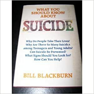 What You Should Know About Suicide by Bill Blackburn