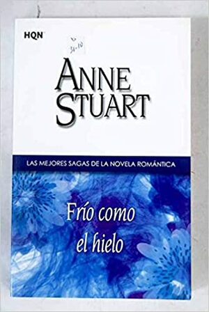 Frio como el hielo by Anne Stuart