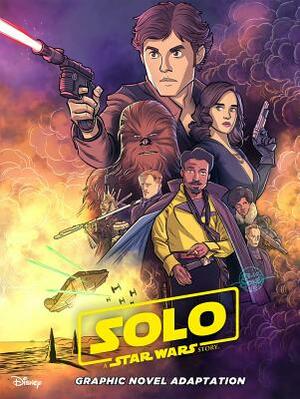 Star Wars: Solo Graphic Novel Adaptation by Alessandro Ferrari