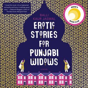 Erotic Stories for Punjabi Widows by Balli Kaur Jaswal