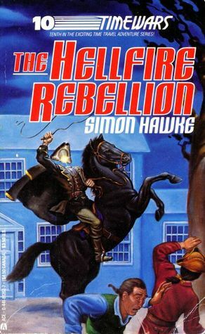 The Hellfire Rebellion by Simon Hawke