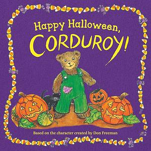 Happy Halloween, Corduroy! by 