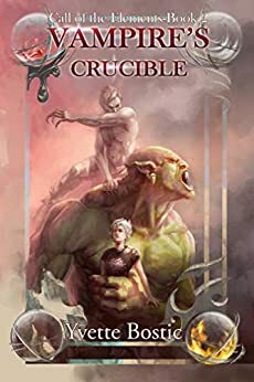 Vampire's Crucible by Yvette Bostic