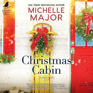 The Christmas Cabin by Michelle Major