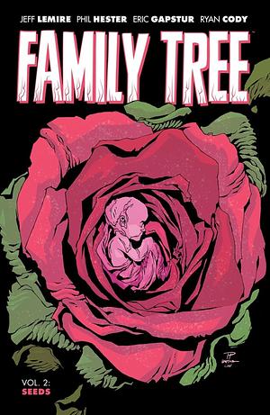 Family Tree, Vol. 2: Seeds by Jeff Lemire