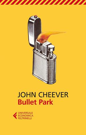 Bullet Park by John Cheever