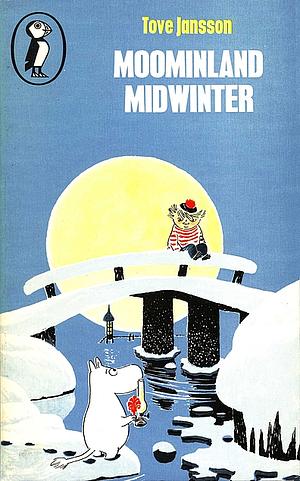 Moominland Midwinter by Tove Jansson