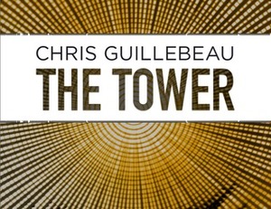 The Tower by Chris Guillebeau