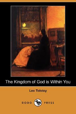 The Kingdom of God Is Within You by Leo Tolstoy