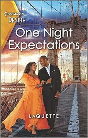 One Night Expectations: A surprise pregnancy romance by LaQuette
