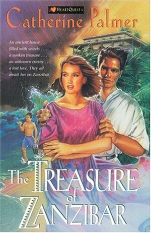 The Treasure of Zanzibar by Catherine Palmer