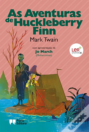 As Aventuras de Huckleberry Finn by Mark Twain