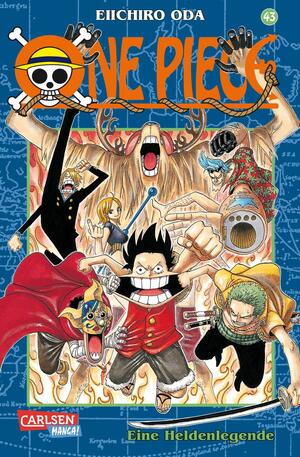 One Piece, Band 43: Eine Heldenlegende by Eiichiro Oda