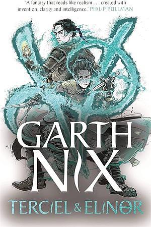 Terciel and Elinor by Garth Nix