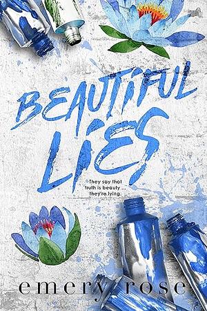 Beautiful Lies by Emery Rose