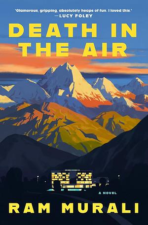 Death in the Air by Ram Murali