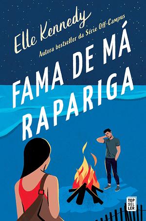 Fama de Má Rapariga by Elle Kennedy