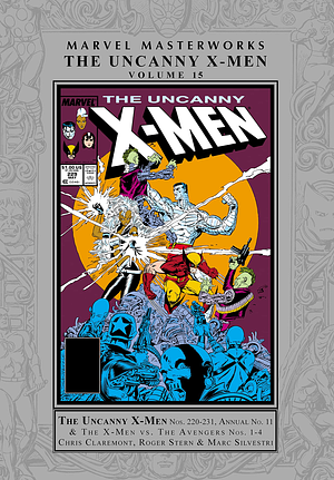 Marvel Masterworks: the Uncanny X-Men Vol. 15 by Chris Claremont, Tom DeFalco, Roger Stern, Jim Shooter