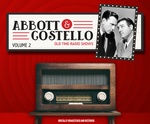 Abbott and Costello: Volume 2 by Bud Abbott