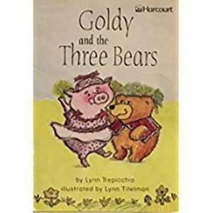 Goldy and the Three Bears Below Level Grade 1: Harcourt School Publishers Trophies by Hsp