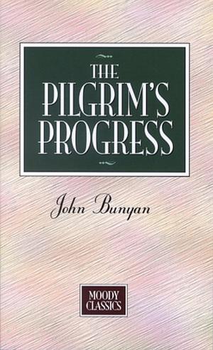 The Pilgrim's Progress by John Bunyan