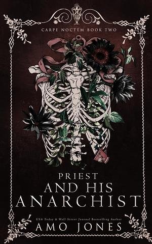 Priest and His Anarchist by Amo Jones