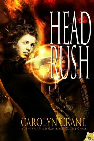 Head Rush by Carolyn Crane