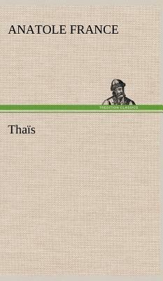 Thaïs by Anatole France