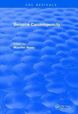 Revival: Benzene Carcinogenicity (1988) by 