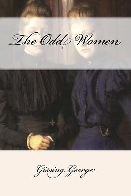 The Odd Women by George Gissing