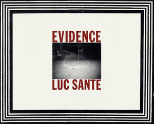 Evidence by Luc Sante