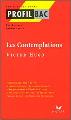 Les Contemplations (1856), Victor Hugo by Arnaud Laster