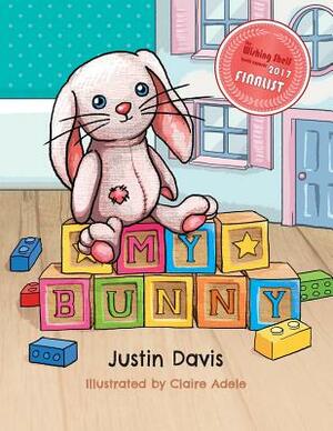 My Bunny by Justin Davis