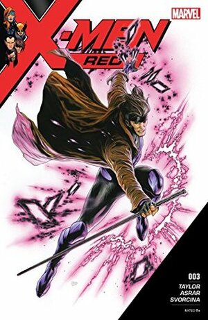 X-Men Red #3 by Travis Charest, Tom Taylor, Mahmud Asrar