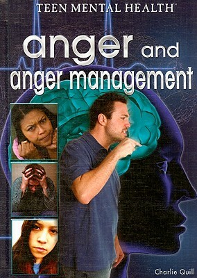 Anger and Anger Management by Charlie Quill