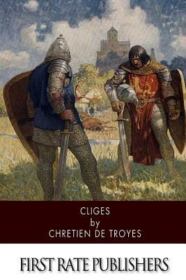 Cliges by Chrétien de Troyes