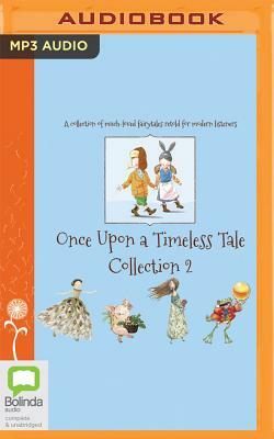 Once Upon a Timeless Tale Collection: Volume 2 by Margrete Lamond